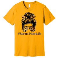 Bonus Mom Life Premium T-Shirt