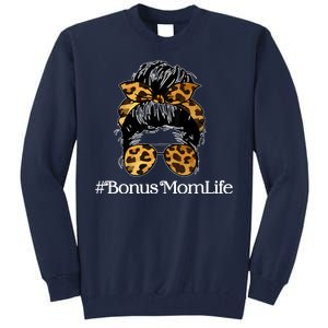 Bonus Mom Life Tall Sweatshirt