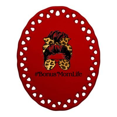 Bonus Mom Life Ceramic Oval Ornament