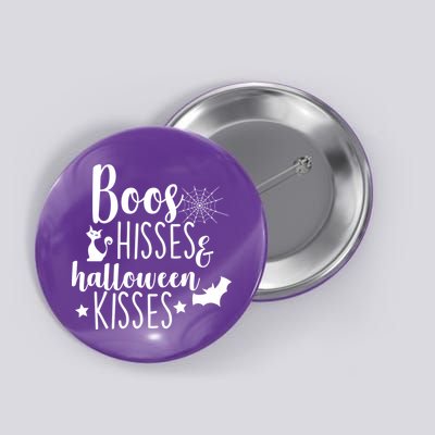 Boo Hisses Halloween Kisses Button