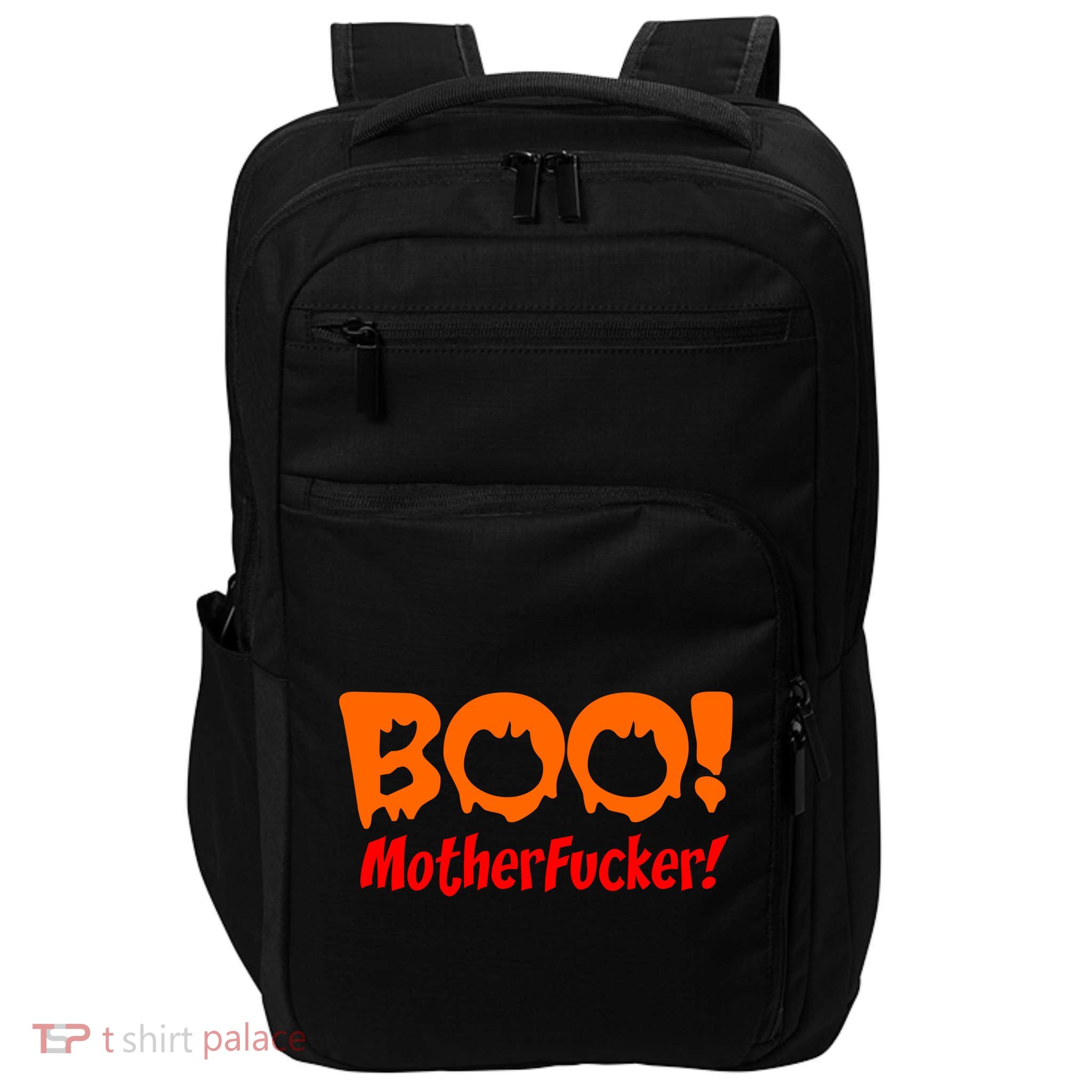 Boo Mother Fucker Impact Tech Backpack