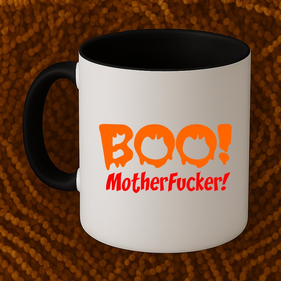 Boo Mother Fucker Mug