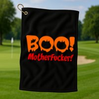 Boo Mother Fucker Golf Towel