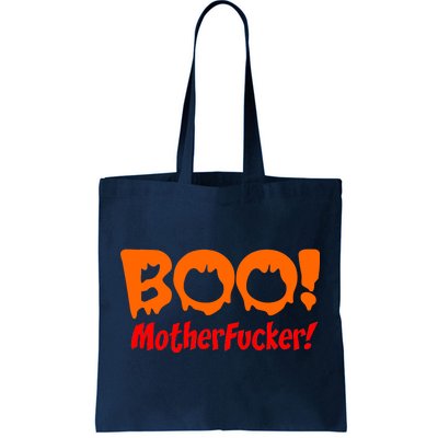 Boo Mother Fucker Tote Bag