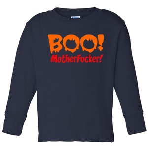 Boo Mother Fucker Toddler Long Sleeve Shirt