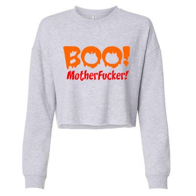 Boo Mother Fucker Cropped Pullover Crew