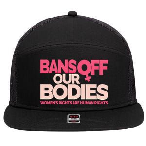 Bans Off Our Bodies 7 Panel Mesh Trucker Snapback Hat