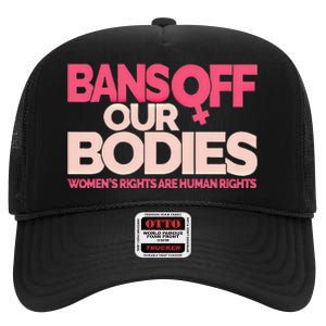 Bans Off Our Bodies High Crown Mesh Back Trucker Hat