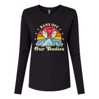 Bans Off Our Bodies Bodies Female Rights Freedom Womens Cotton Relaxed Long Sleeve T-Shirt