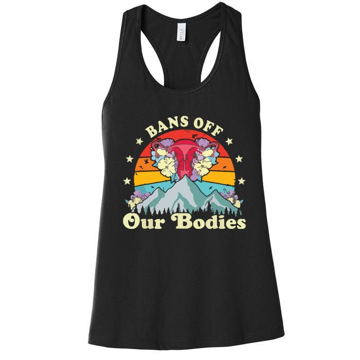 Bans Off Our Bodies Bodies Female Rights Freedom Women's Racerback Tank