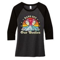 Bans Off Our Bodies Bodies Female Rights Freedom Women's Tri-Blend 3/4-Sleeve Raglan Shirt