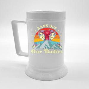 Bans Off Our Bodies Bodies Female Rights Freedom Beer Stein