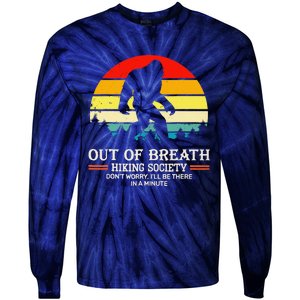 Bigfoot Out Of Breath Hiking Society Sasquatch Wilderness Tie-Dye Long Sleeve Shirt