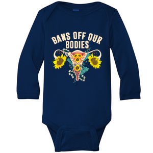 Bans Off Our Bodies Female Choice Supports Rights Baby Long Sleeve Bodysuit