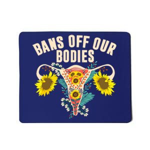 Bans Off Our Bodies Female Choice Supports Rights Mousepad