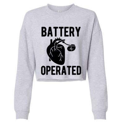 Battery Operated Open Heart Surgery Survivor Cool Gift Cropped Pullover Crew