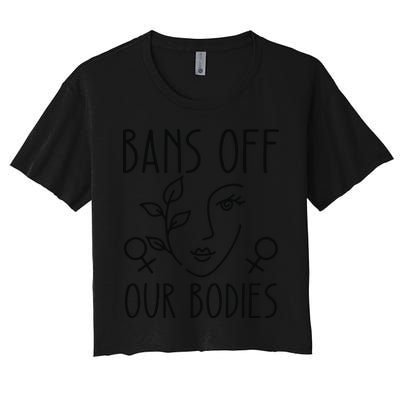 Bans Off Our Bodies Protect Freedom Choose Rights Crop Top