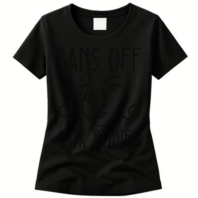Bans Off Our Bodies Protect Freedom Choose Rights Womens T-Shirt