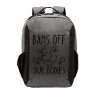 Bans Off Our Bodies Protect Freedom Choose Rights Vector Backpack