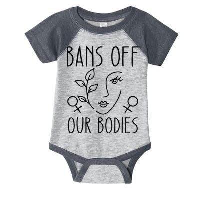 Bans Off Our Bodies Protect Freedom Choose Rights Infant Baby Jersey Bodysuit