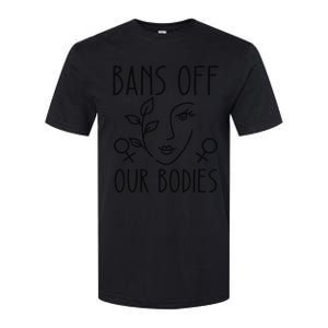 Bans Off Our Bodies Protect Freedom Choose Rights Softstyle CVC T-Shirt