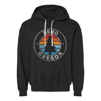 Bend Oregon Or Vintage Retro 70s Garment-Dyed Fleece Hoodie