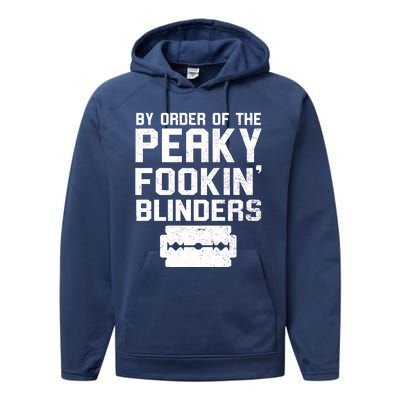 By Order Of The Peaky Fookin' Blinders Performance Fleece Hoodie