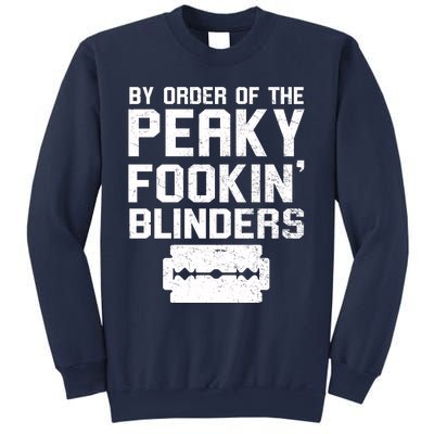 By Order Of The Peaky Fookin' Blinders Sweatshirt