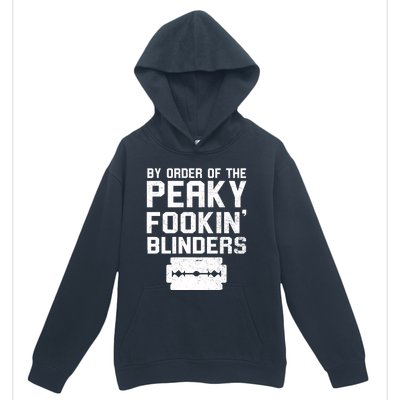 By Order Of The Peaky Fookin' Blinders Urban Pullover Hoodie