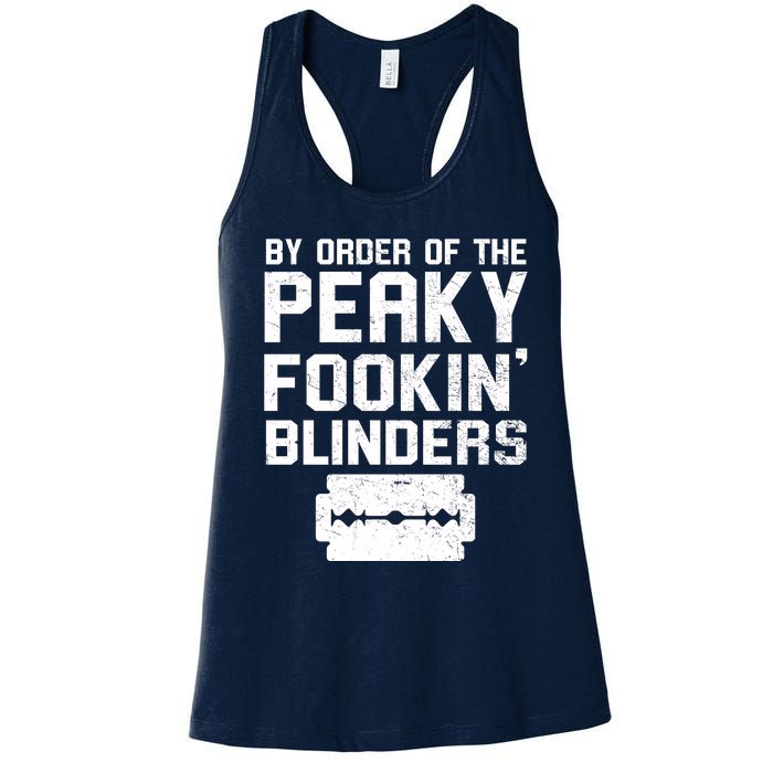 By Order Of The Peaky Fookin' Blinders Women's Racerback Tank