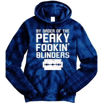 By Order Of The Peaky Fookin' Blinders Tie Dye Hoodie