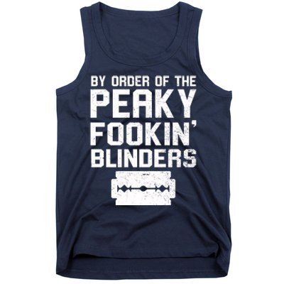 By Order Of The Peaky Fookin' Blinders Tank Top