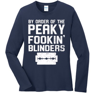 By Order Of The Peaky Fookin' Blinders Ladies Long Sleeve Shirt