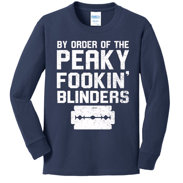 By Order Of The Peaky Fookin' Blinders Kids Long Sleeve Shirt