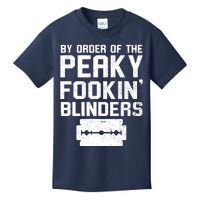 By Order Of The Peaky Fookin' Blinders Kids T-Shirt