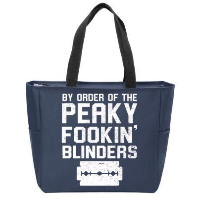 By Order Of The Peaky Fookin' Blinders Zip Tote Bag