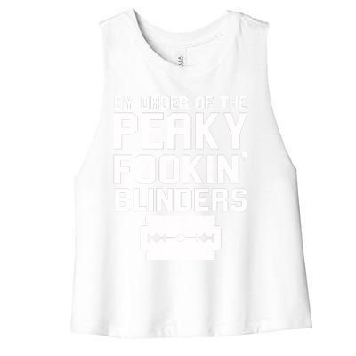 By Order Of The Peaky Fookin' Blinders Women's Racerback Cropped Tank