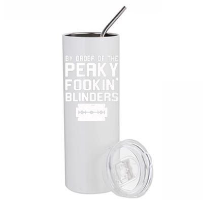 By Order Of The Peaky Fookin' Blinders Stainless Steel Tumbler