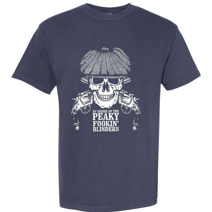 By Order Of The Peaky Foolin' Blinders Skeleton Garment-Dyed Heavyweight T-Shirt