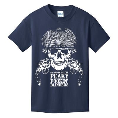 By Order Of The Peaky Foolin' Blinders Skeleton Kids T-Shirt