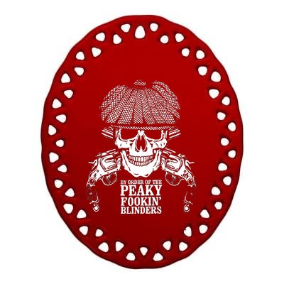 By Order Of The Peaky Foolin' Blinders Skeleton Ceramic Oval Ornament