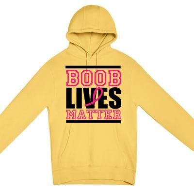 Boob Lives Matter Premium Pullover Hoodie