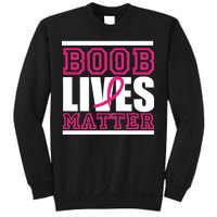 Boob Lives Matter Sweatshirt