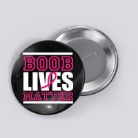 Boob Lives Matter Button