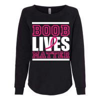 Boob Lives Matter Womens California Wash Sweatshirt