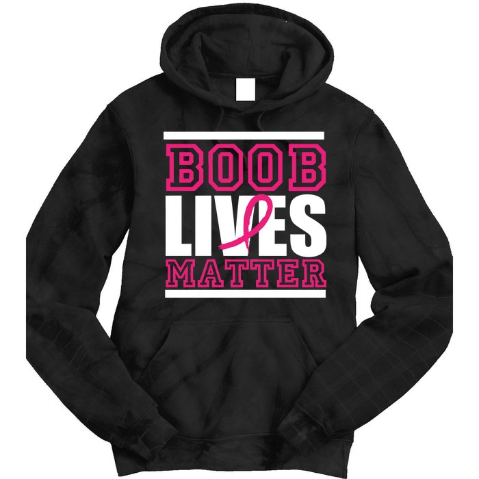 Boob Lives Matter Tie Dye Hoodie