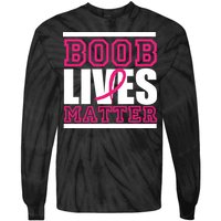 Boob Lives Matter Tie-Dye Long Sleeve Shirt