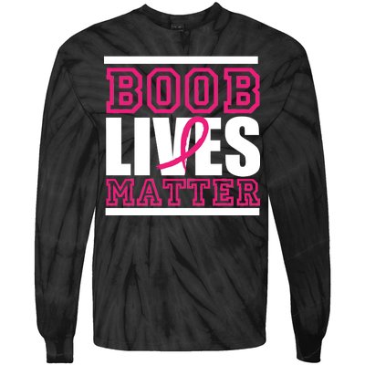 Boob Lives Matter Tie-Dye Long Sleeve Shirt