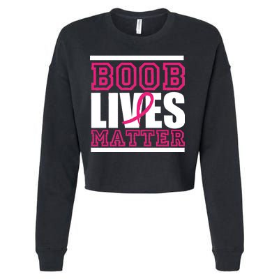 Boob Lives Matter Cropped Pullover Crew