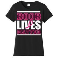 Boob Lives Matter Women's T-Shirt